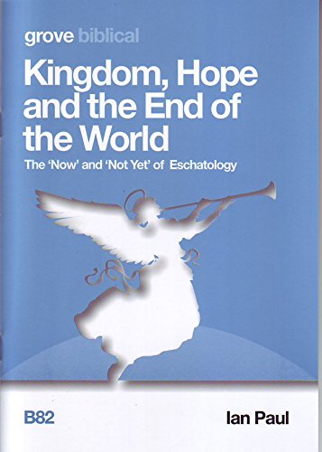 Kingdom, Hope and the End of the World