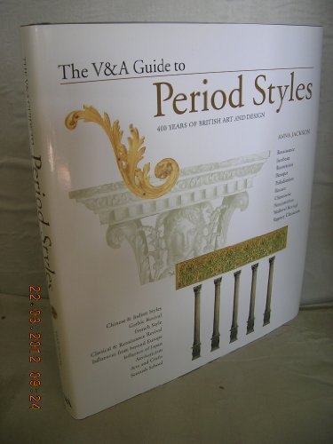 The V & A Guide to Period Styles