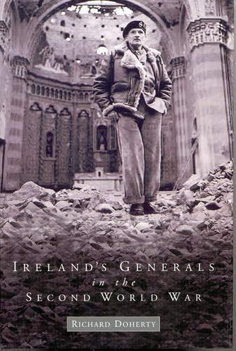 Ireland's Generals in the Second World War
