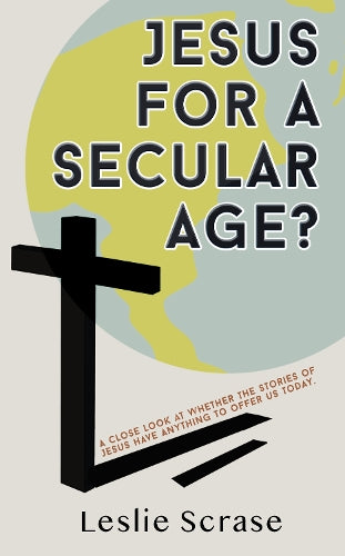Jesus for a Secular Age?