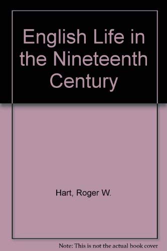 English Life In The Nineteenth Century