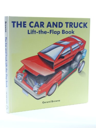 The Car and Truck Lift the Flap Book