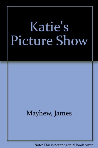 Katie's Picture Show