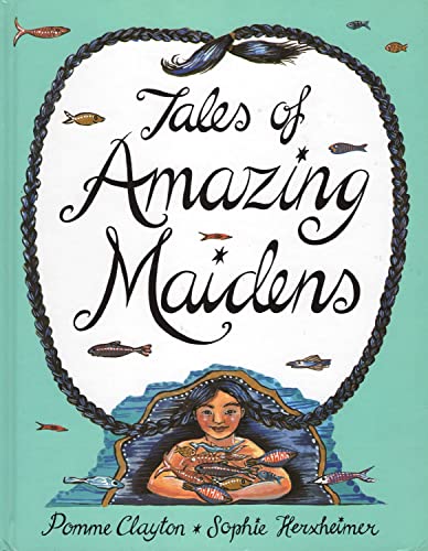 Tales of Amazing Maidens