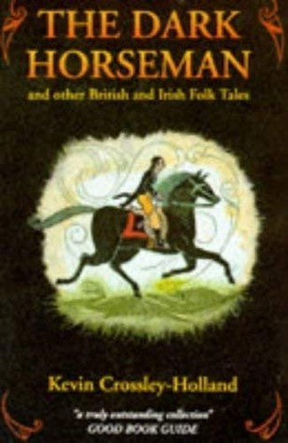 The Dark Horseman and Other British and Irish Folktales