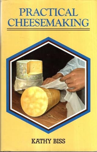 Practical Cheesemaking