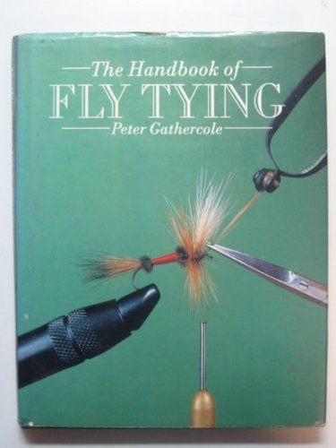 The Handbook of Fly Tying
