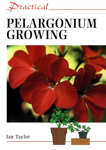 Practical Pelargonium Gardening
