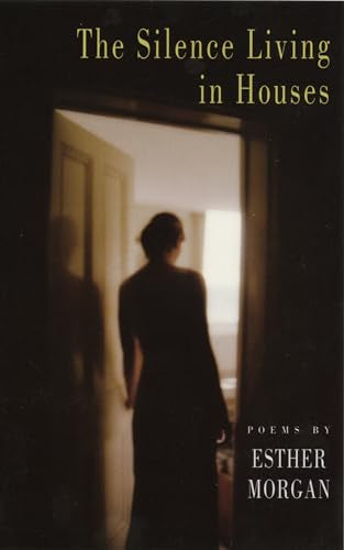 The Silence Living in Houses
