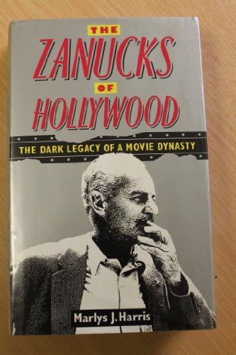 The Zanucks of Hollywood