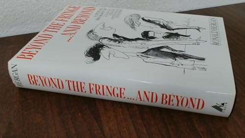 Beyond the Fringe...and Beyond