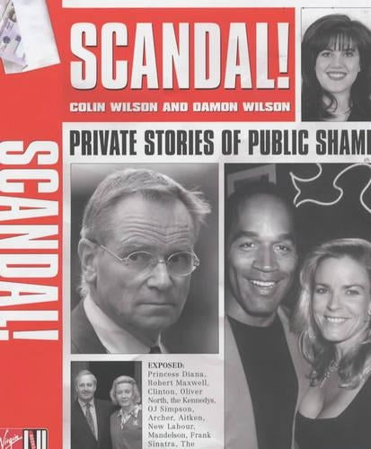 Scandal! Private Stories of Public Shame