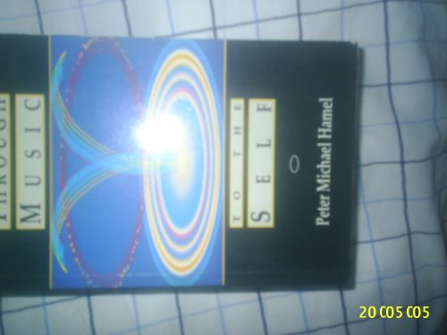 Through Music to the Self