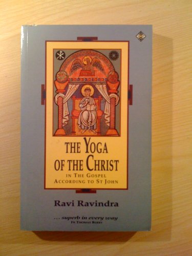 The Yoga of the Christ in the Gospel According to St.John