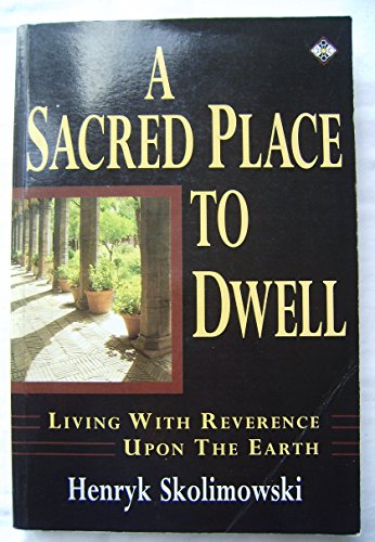 A Sacred Place to Dwell
