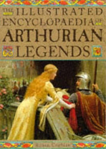 The Illustrated Encyclopaedia of Arthurian Legends