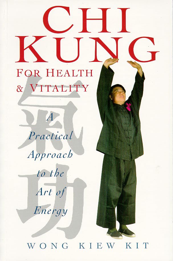 Chi Kung for Health and Vitality