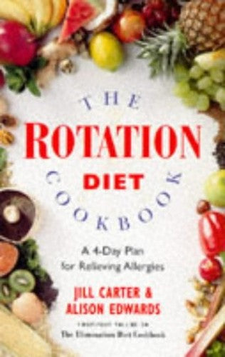 The Rotation Diet Cookbook