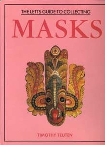 The Letts Guide to Collecting Masks