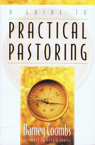 A Guide to Practical Pastoring