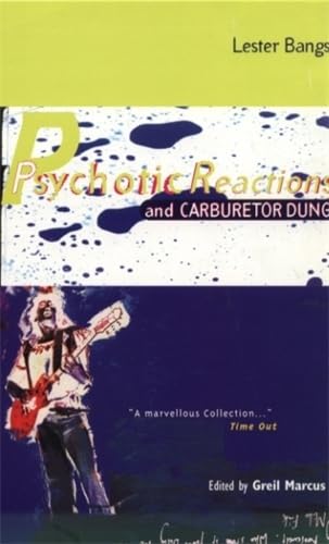 Psychotic Reactions and Carburetor Dung