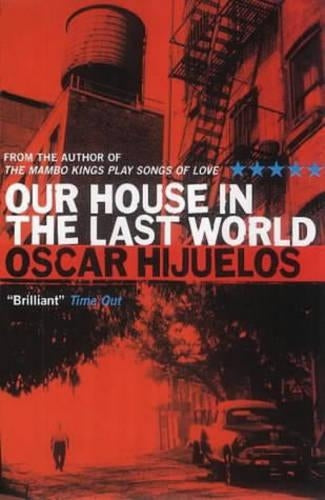 Our House in The Last World