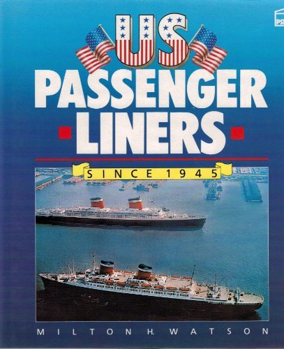United States Passenger Liners Since 1945