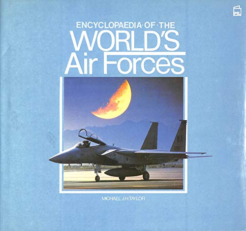 Encyclopaedia of the World's Air Forces