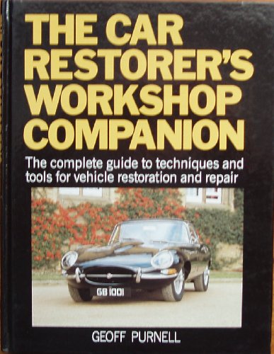 The Car Restorer's Workshop Companion