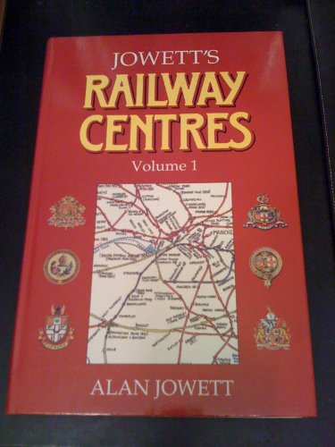 Jowett's Railway Centres