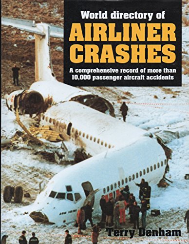 World Directory of Airliner Crashes