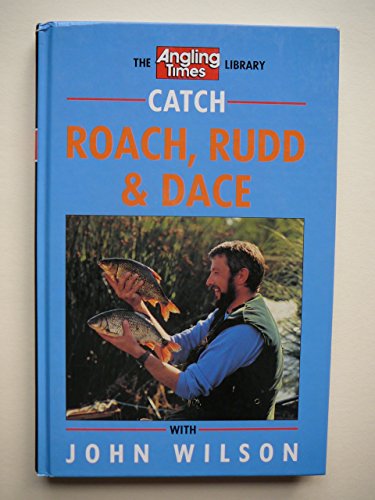 Catch Roach, Rudd and Dace