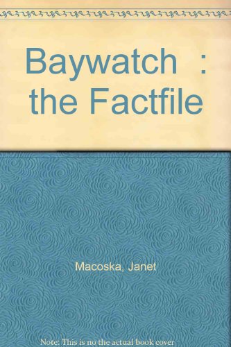 Official Baywatch Factfile