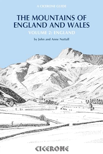 The Mountains of England and Wales: Vol 2 England