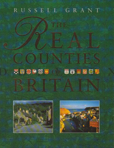 The Real Counties of Britain