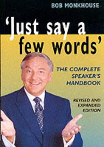 Just Say a Few Words