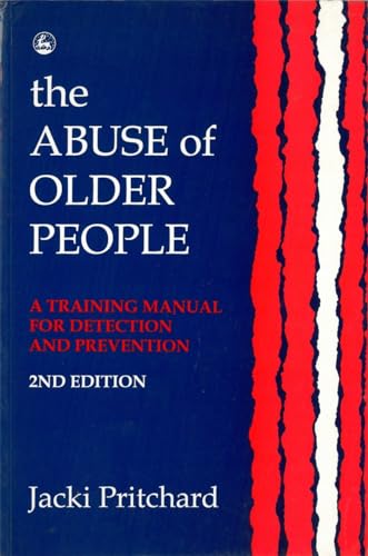 The Abuse of Older People