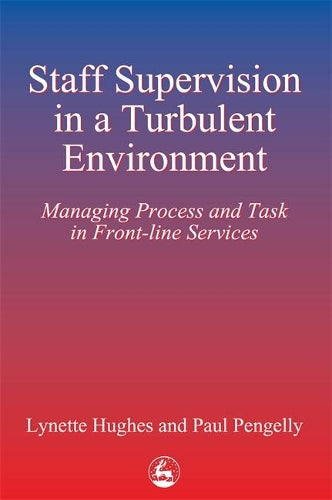 Staff Supervision in a Turbulent Environment