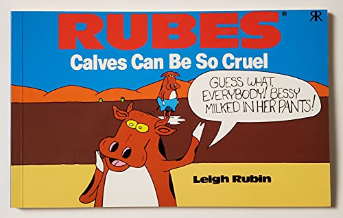 Calves Can be So Cruel