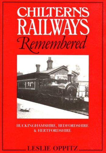 Chilterns Railways Remembered