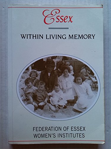 Essex within Living Memory