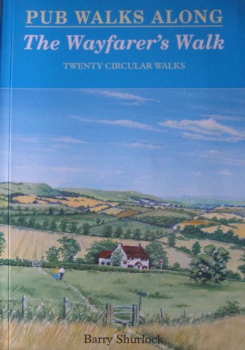 Pub Walks Along the Wayfarer's Walk
