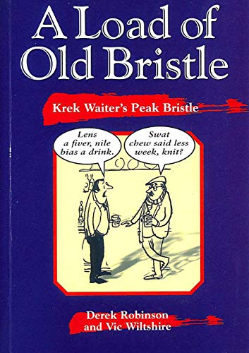 A Load of Old Bristle