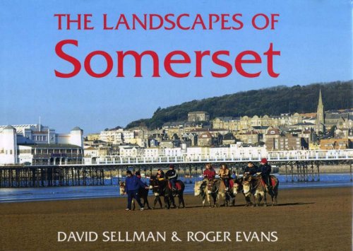 The Landscapes of Somerset
