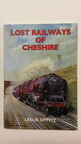 Lost Railways of Cheshire