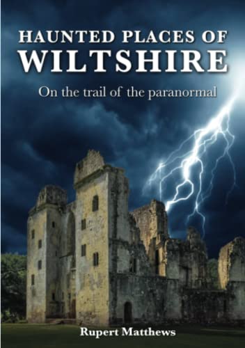 Haunted Places of Wiltshire