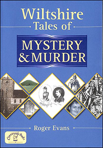 Wiltshire Tales of Mystery and Murder