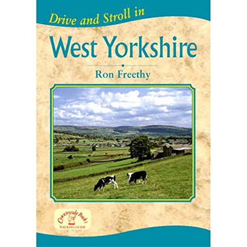Drive and Stroll in West Yorkshire
