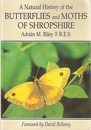 The Natural History of Butterflies and Moths of Shropshire