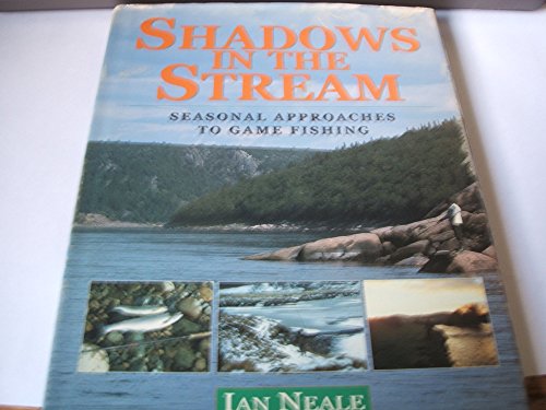 Shadows in the Stream